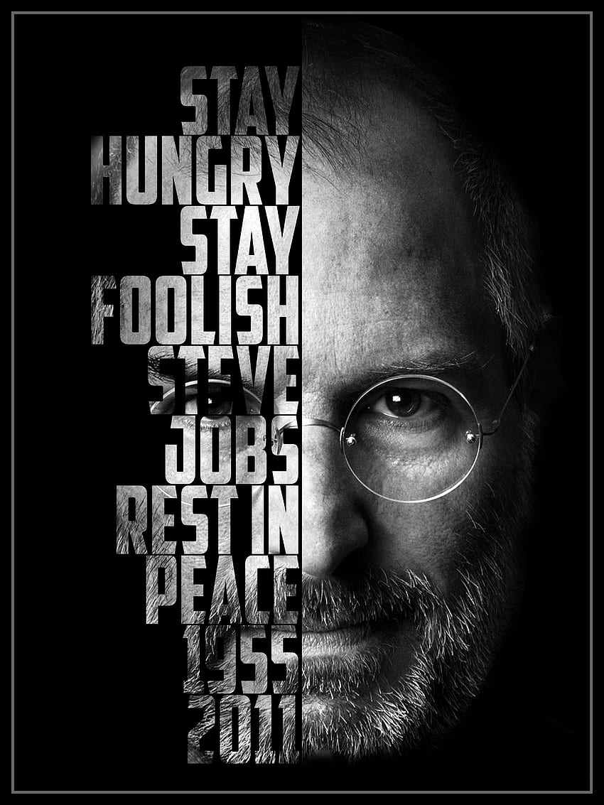 Steve Jobs Bądź głodny Pozostań głupi ➡ Tapeta na telefon HD